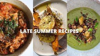 LATE SUMMER FALL RECIPES 