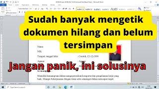 Mencari Dokumen Word Hilang Belum Tersimpan  Jangan panik begini solusinya