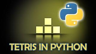 Tetris in Python - in under 250 lines of code PyGame.