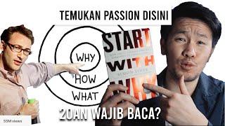 KAYA dengan PASSION pas 20an Cara SIMPLE menemukan Passion = START WITH WHY