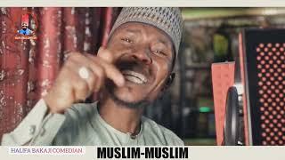 MUSLIM  MUSLIM  SABUWAR WAKAR SALE SQUARE  LATEST VIDEO SONG ORIGINAL #2024  BY HALIFA BAKAJI