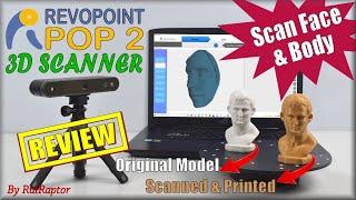 3D Scanner - REVOPOINT POP 2 -  Analysis Tests & Review