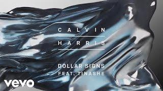 Calvin Harris - Dollar Signs Audio ft. Tinashe