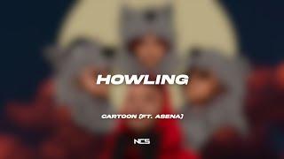 Cartoon - Howling Ft. Asena NCS Lyrics