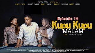 KISAH PAHIT SEORANG KUPU - KUPU MALAM  EPISODE 10   JAVA MOVIE SERIES