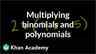 Multiplying binomials and polynomials  Algebra Basics  Khan Academy