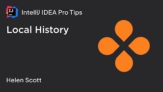 IntelliJ IDEA Pro Tips Local History