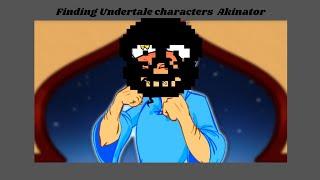Finding Undertale characters Akinator