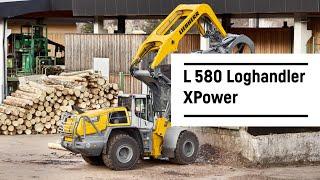 Liebherr - Einer der alles stemmt Der neue L 580 Loghandler XPower Generation 6.2