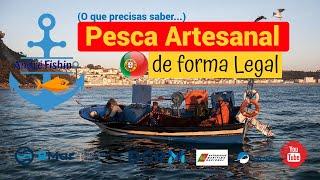 Como pescar legalmente em Portugal  Pesca Artesanal 