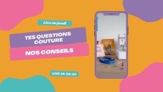 Live du jeudi  tes questions couture nos réponses Petit Patron