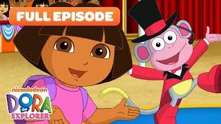 Dora’s Animal Circus  FULL EPISODE Dora and Diegos Amazing Circus Adventure  Dora the Explorer