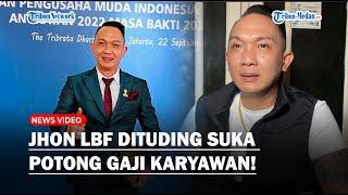 Viral Jhon LBF Dituding Suka Potong Gaji Karyawan Sesuka Hati Isi Chat Grup WA Karyawan Bocor