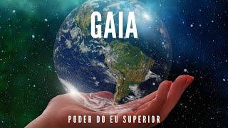 GAIA  A consciência em ascensão do planeta Terra