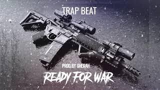 Trap instrumental Beat READY FOR WAR  Malianteo Trap Beat 2018