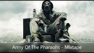 Army Of The Pharaohs - Mixtape