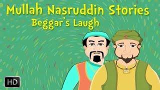 Mullah Nasruddin Stories - The Beggars Laugh