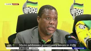 ANC KZN Secretary Bheki Mtolo addresses governance issues in the province