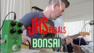 JHS BONSAI every Screamer OD in one Demo by Pete Thorn