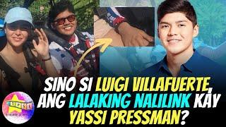 Sino si Luigi Villafuerte ang lalaking nalilink kay Yassi Pressman