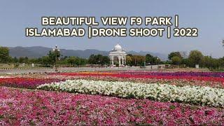 Beautiful View F9 park  Islamabad Drone Shoot  2022
