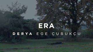 Ege Çubukçu – Era Official Series #Derya