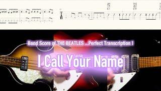 Score  TAB  I Call Your Name - The Beatles - guitar bass piano drums