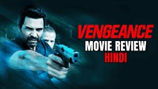 Vengeance 2024 Review  Vengeance 2023 Movie Review  Vengeance Review Hindi