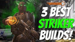 The Division 2  The Only Striker Builds You Need