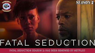 Fatal Seduction Season 2 Has Been Renewed By Netflix? - Premiere Next