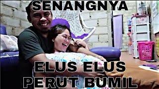 Vlog #44 elus elus perut bumil sambil senderanbumil keenakan 