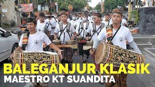 BALEGANJUR KLASIK - MAESTRO KT SUANDITA