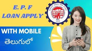 How to apply pf loan  Epf advanc loan with mobile  pf withdraw  online in telugu 2022#techboxa2z