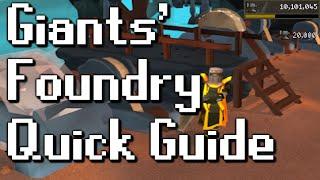 Giants Foundry Quick Guide OSRS