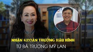 Đại án Vạn Thịnh Phát Được Trương Mỹ Lan thưởng gần 1.500 tỉ đồng vì xin giấy phép