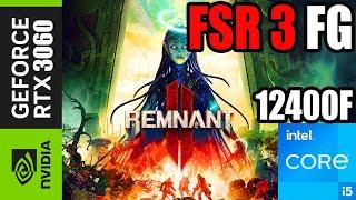 Remnant 2  Huge FPS Gain  FSR3 Frame Gen MOD  RTX 3060  DLSS 3.5  1080P HIGHULTRA Settings