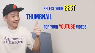 How to select your BEST THUMBNAIL for your videos using YouTubes new Test & Compare