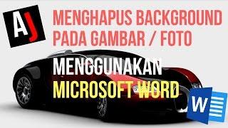 Cara Menghapus background foto dengan Microsoft Word