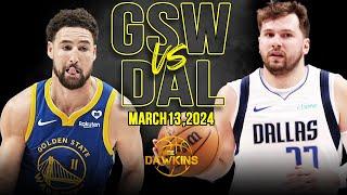 Golden State Warriors vs Dallas Mavericks Full Game Highlights  March 13 2024  FreeDawkins