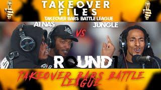 A1 Nas vs Jungle  NEW MEMBER ALERT Takeover Bars Battle League Round 1