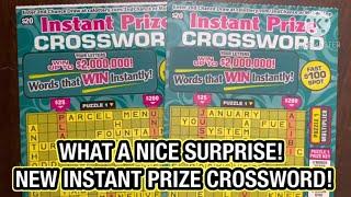 WHAT A NICE SURPRISE NEW INSTANT PRIZE CROSSWORD CA Scratchers