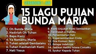 Lagu Katolik 15 Lagu Pujian Bunda Maria Bulan Rosario 2022