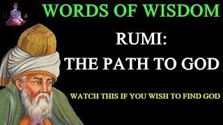 Words of Wisdom - Rumi The Path to God