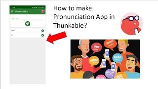 How to make pronunciation app in thunkable.live  how to make  app  thunkable  pronunciation