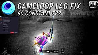 2024 Best GAMELOOP Settings  PUBG MOBILE Emulator 60 Fix FPS Settings  L A G Fix Video 