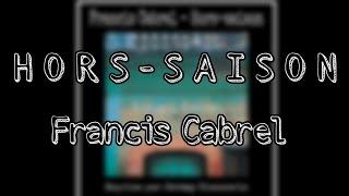 Francis Cabrel – Hors-saison reprise