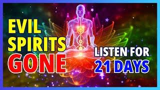Keep Evil Spirits Away  Cleanse Negative Energy From Body & Mind  Remove Bad Vibes