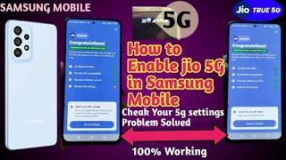 How to Enable jio 5G in Samsung Mobile  Check your 5G Settings Problem solved  unlimited jio 5g