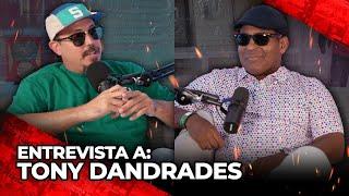 TONY DANDRADES EL MEJOR ENTREVISTADOR LATINO en exclusiva