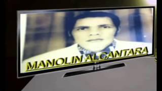 Manolin Alcantara Homenaje